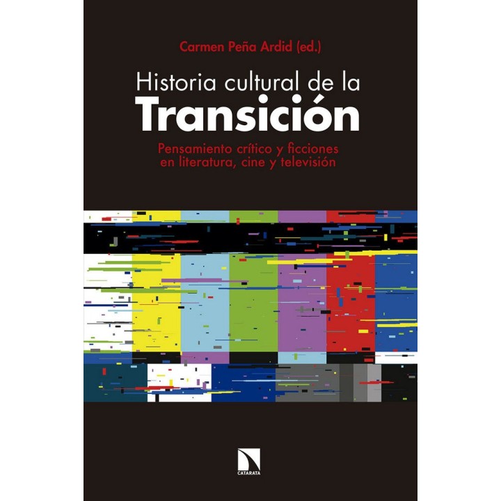 HISTORIA CULTURAL DE LA TRANSICION