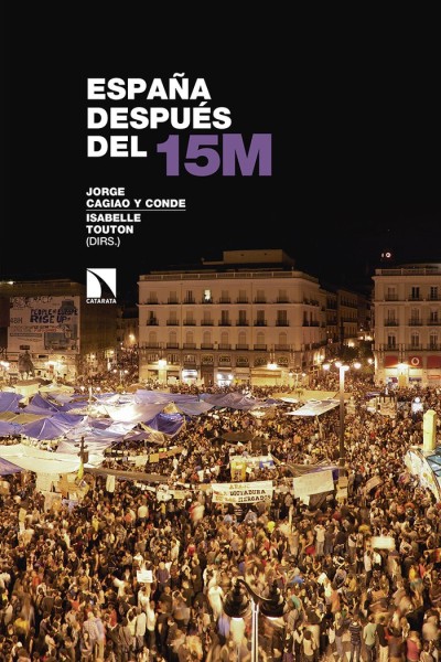 ESPAÑA DESPUES DEL 15M