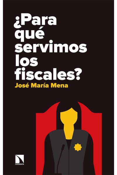 PARA QUE SERVIMOS LOS FISCALES