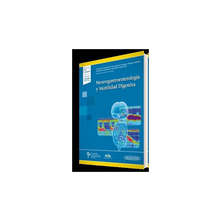 NEUROGASTROENTEROLOGIA Y MOTILIDAD DIGESTIVA