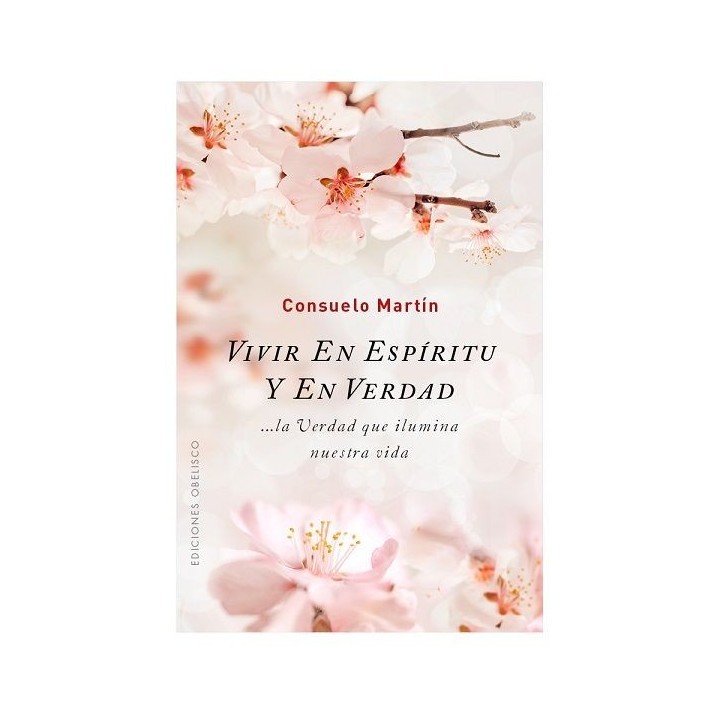 VIVIR EN ESPIRITU Y EN VERDAD