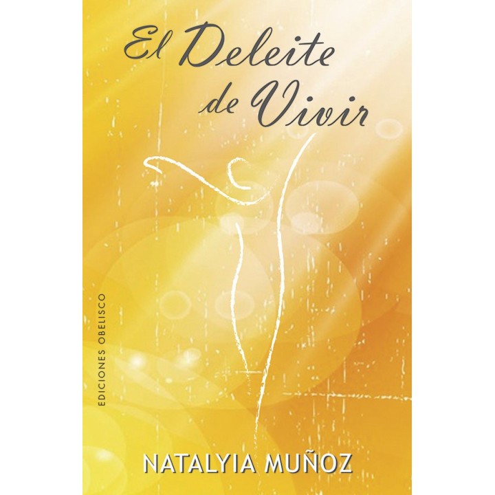 DELEITE DE VIVIR,EL