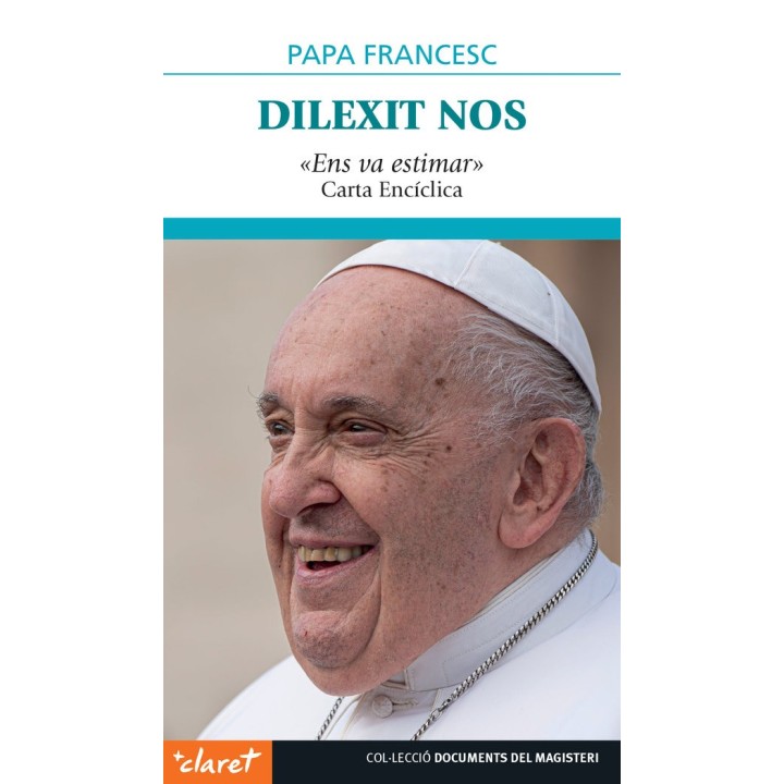 DILEXIT NOS ENS VA ESTIMAR