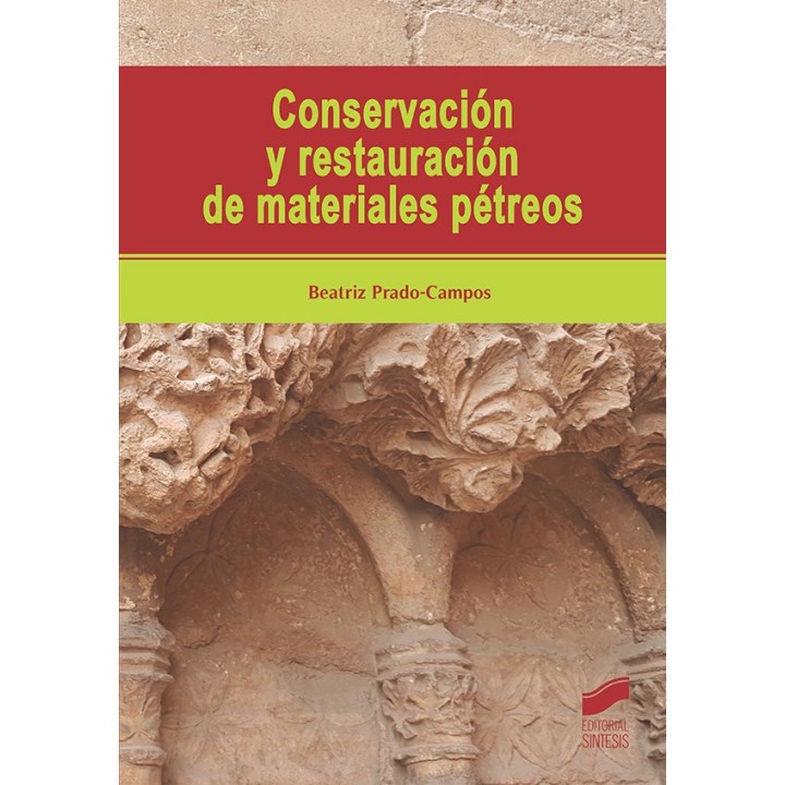 CONSERVACION Y RESTAURACION DE MATERIALES PETREOS
