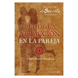 LEY DE LA ATRACCION EN LA PAREJA
