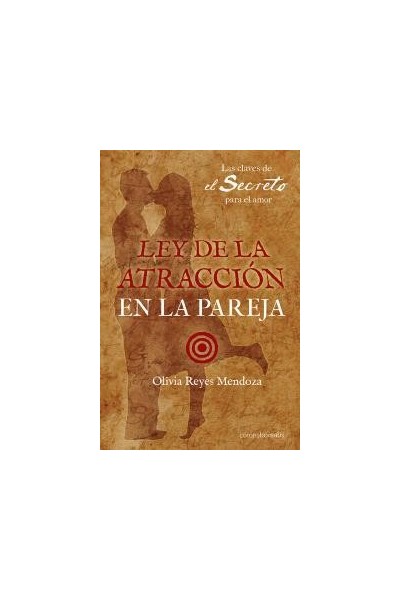 LEY DE LA ATRACCION EN LA PAREJA
