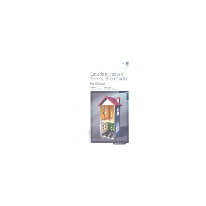 CASA DE MUÑECAS Y SOLNESS EL CONSTRUCTOR