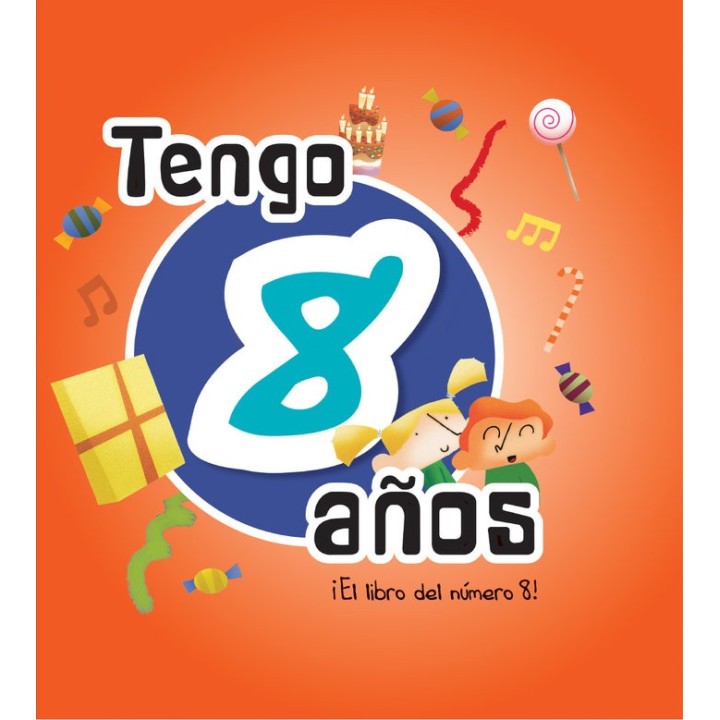 TENGO 8 AÑOS