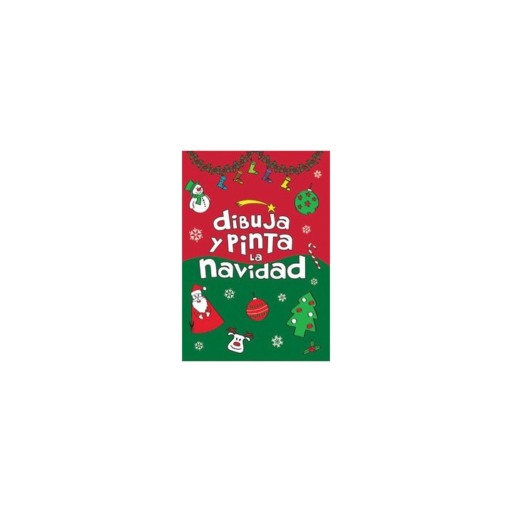 DIBUJA Y PINTA NAVIDAD