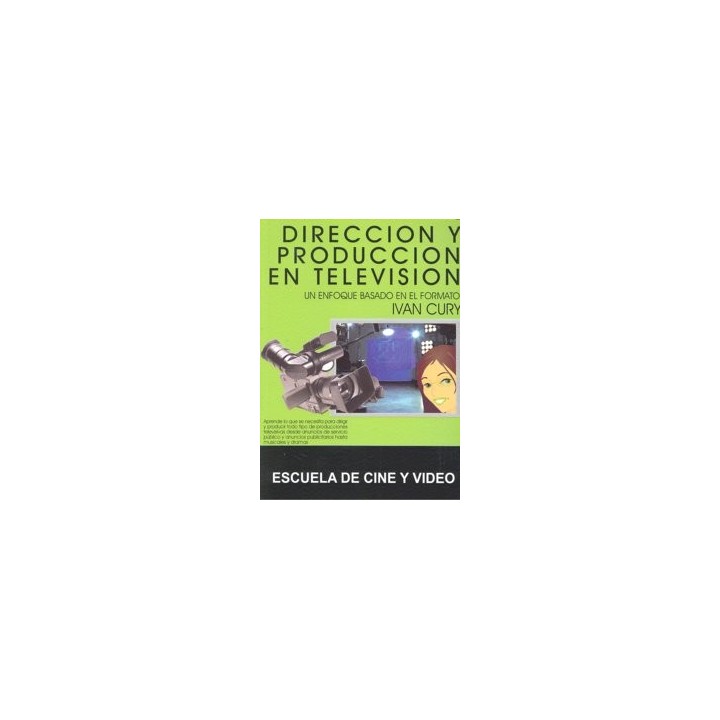 DIRECCION Y PRODUCCION EN TELEVISION