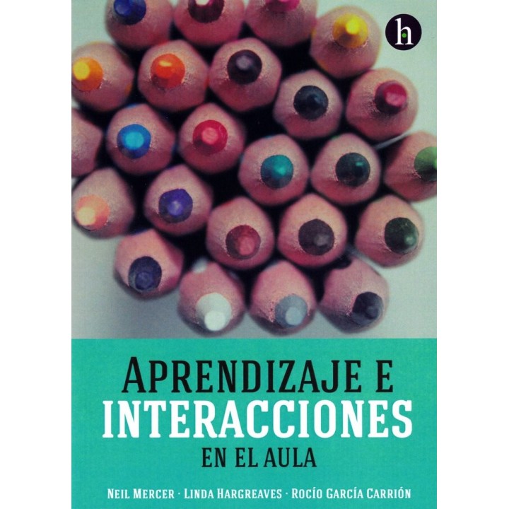 APRENDIZAJE E INTERACCIONES EN EL AULA