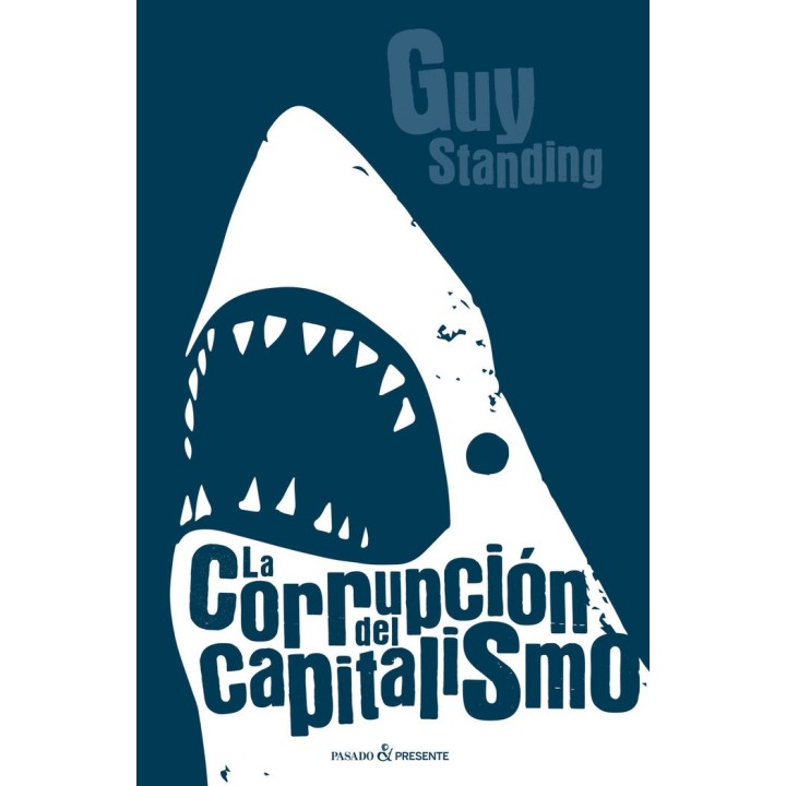 CORRUPCION DEL CAPITALISMO,LA