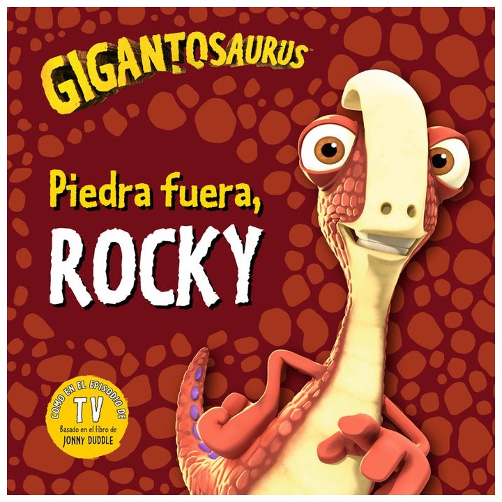 GIGANTOSAURUS PIEDRA FUERA ROCKY