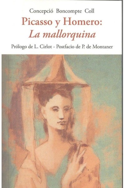 PICASSO Y HOMERO LA MALLORQUINA