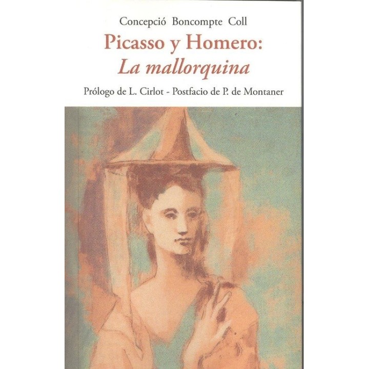 PICASSO Y HOMERO LA MALLORQUINA