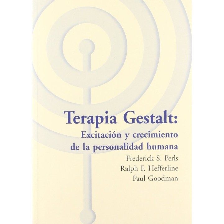 TERAPIA GESTALT EXCITACION Y CRECIMIENT