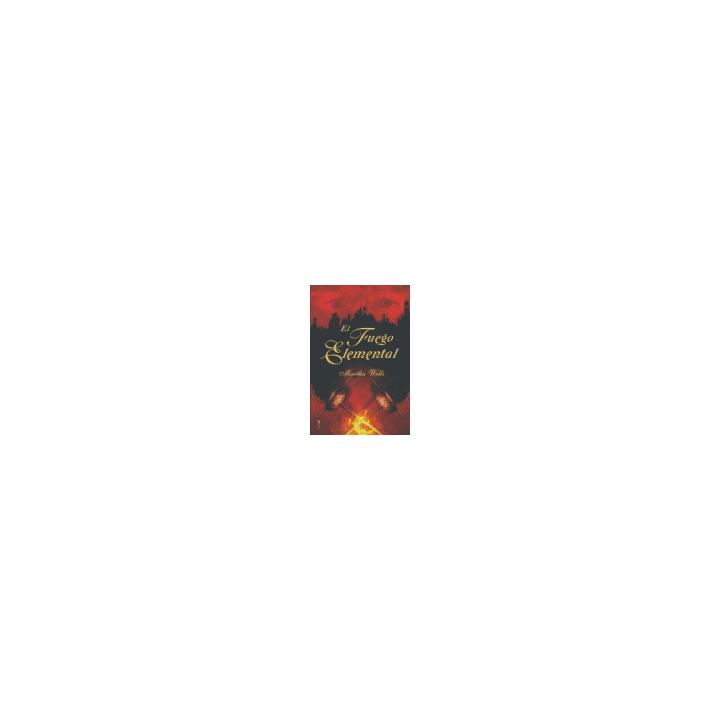 FUEGO ELEMENTAL,EL