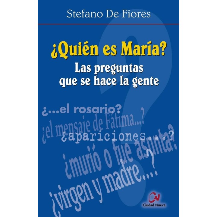 ¿QUIEN ES MARIA? LAS PREGUNTAS QUE SE HACE LA GENTE