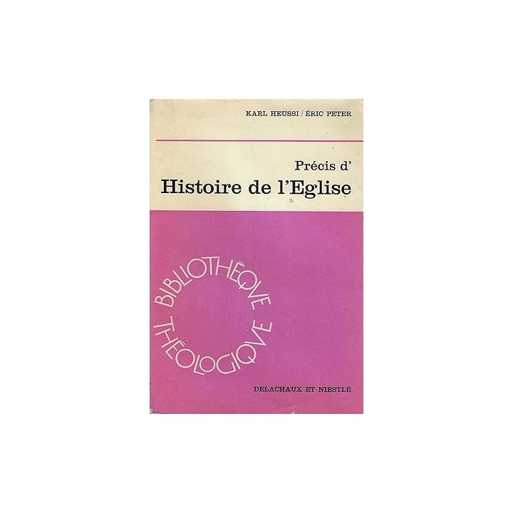 PRECIS D'HISTOIRE DE L'EGLISE