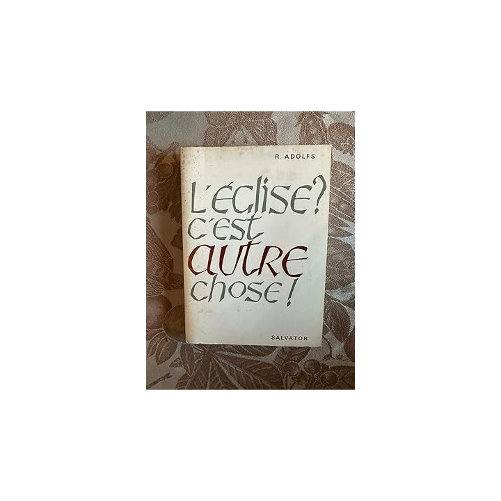 L'eglise ? c'est autre chose