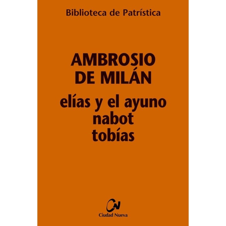 ELIAS Y EL AYUNO - NABOT - TOBIAS