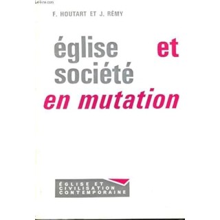 EGLISE ET SOCIETE EN MUTATION