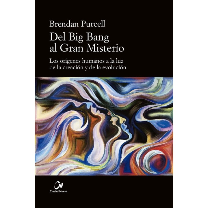 DEL BIG BANG AL GRAN MISTERIO