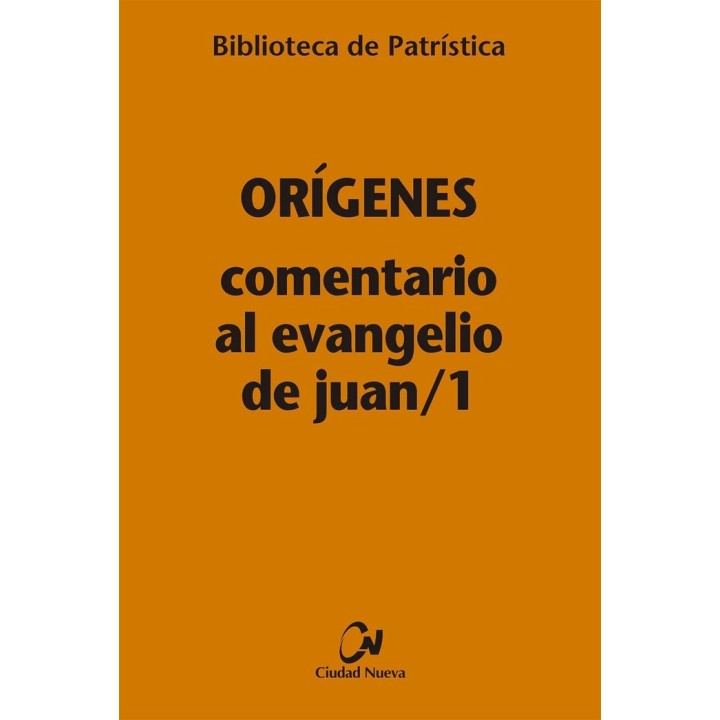 COMENTARIO AL EVANGELIO DE JUAN/1