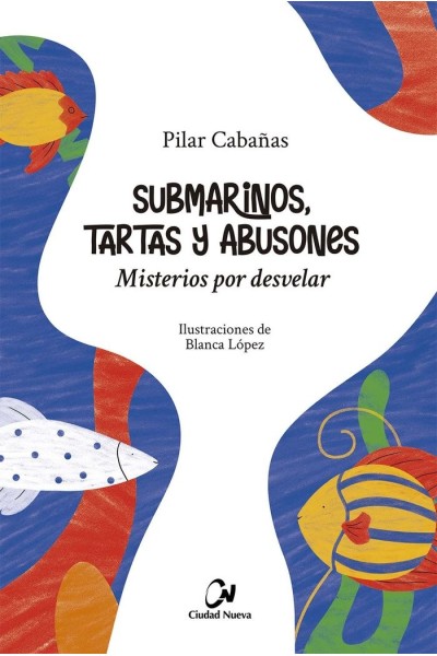SUBMARINOS TARTAS Y ABUSONES MISTERIOS P