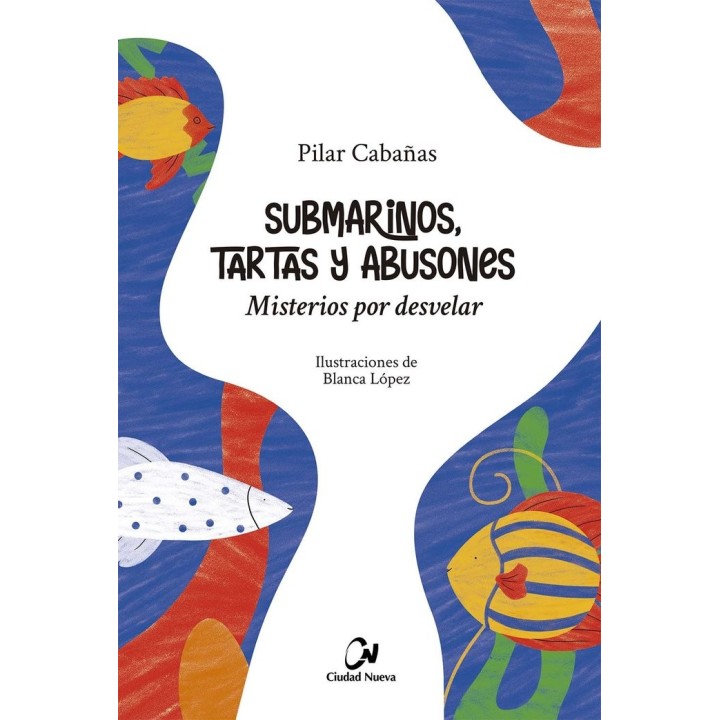 SUBMARINOS TARTAS Y ABUSONES MISTERIOS P