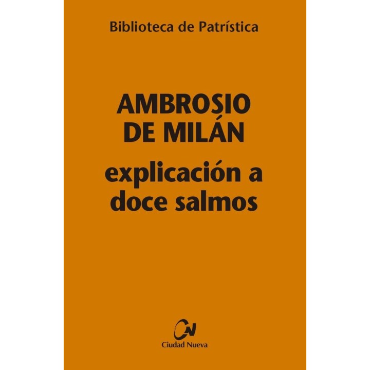 EXPLICACION A DOCE SALMOS