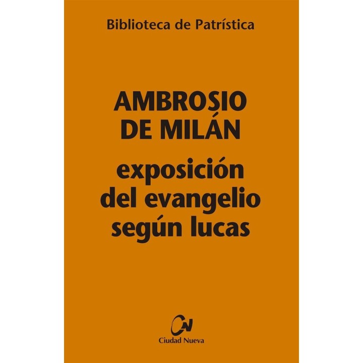 EXPOSICION DEL EVANGELIO SEGUN LUCAS