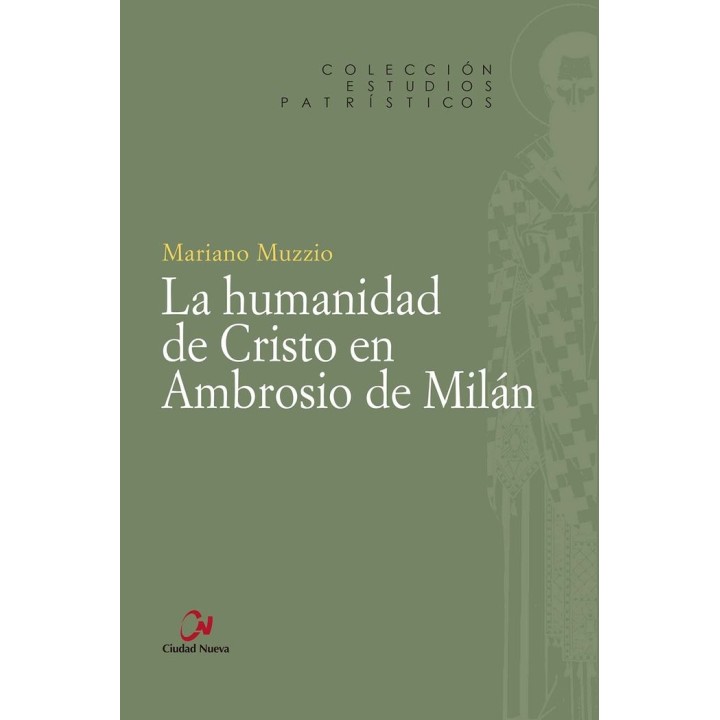 LA HUMANIDAD DE CRISTO EN AMBROSIO DE MILAN