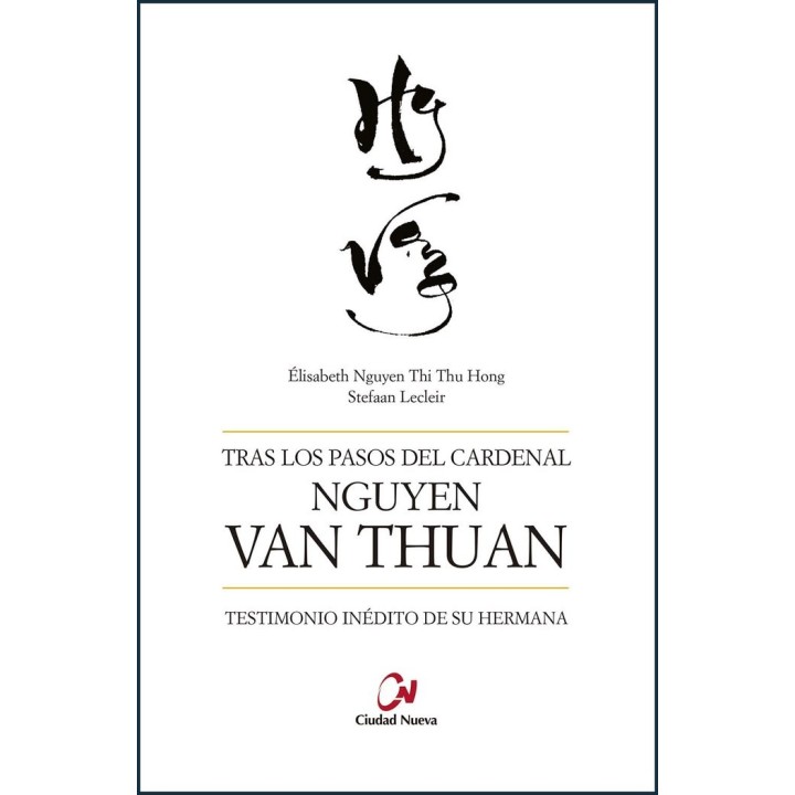 TRAS LOS PASOS DEL CARDENAL NGUYEN VAN THUAN