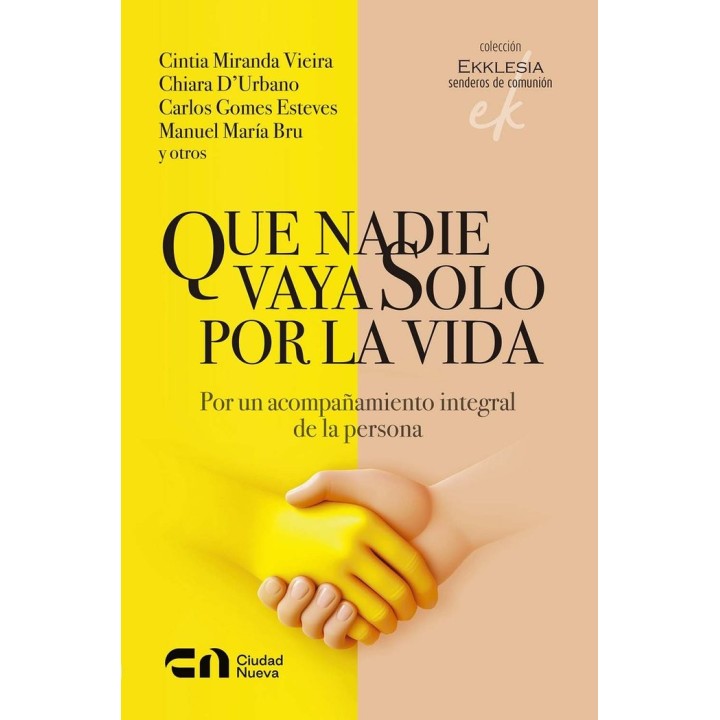 QUE NADIE VAYA SOLO POR LA VIDA