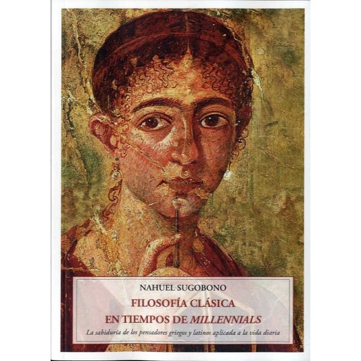 FILOSOFIA CLASICA EN TIEMPOS DE MILLENNIALS