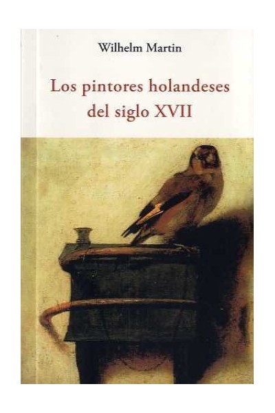 PINTORES HOLANDESES DEL SIGLO XVII,LOS