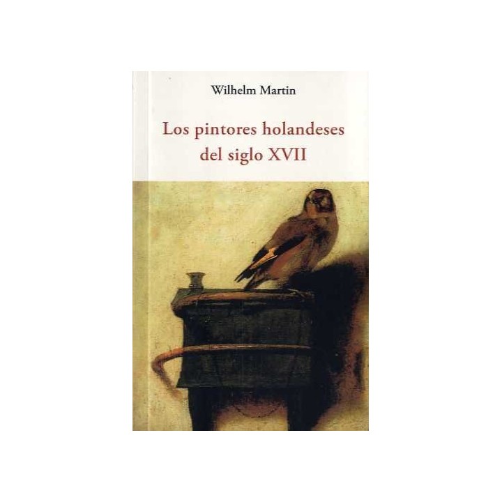 PINTORES HOLANDESES DEL SIGLO XVII,LOS