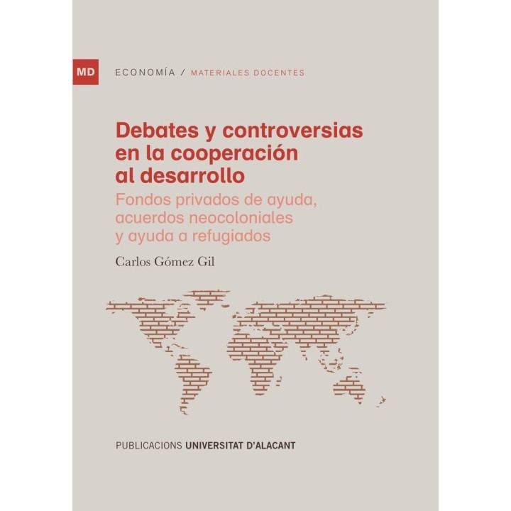 DEBATES Y CONTROVERSIAS EN LA COOPERACION AL DESARROLLO