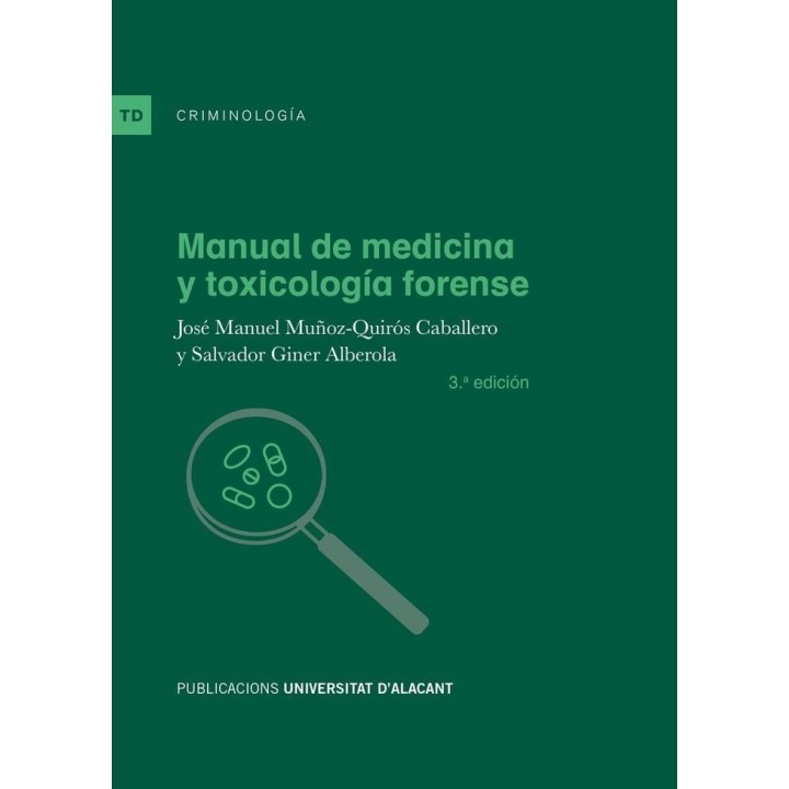 MANUAL DE MEDICINA Y TOXICOLOGIA FORENSE