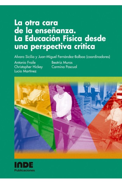 OTRA CARA ENSEÑANZA EDUCACION FISICA PERSPECTIVA CRITICA