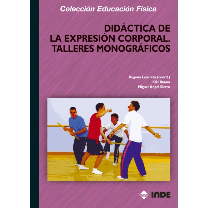 DIDACTICA EXPRESION CORPORAL TALLERES MONOGRAFICOS