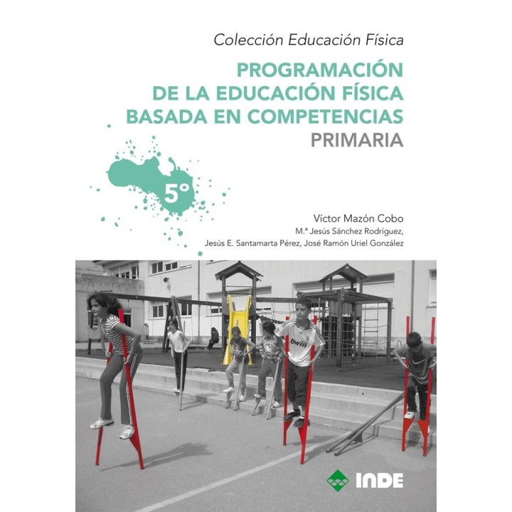 PROGRAMACION 5ºEP EDUCACION FISICA BASADA EN COMPETENCIAS