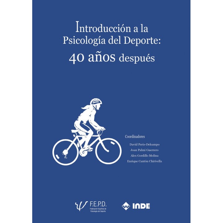 INTRODUCCION A LA PSICOLOGIA DEL DEPORTE 40 AÑOS DESPUES