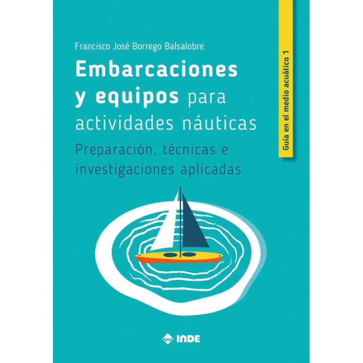 EMBARCACIONES Y EQUIPOS PARA ACTIVIDADES NAUTICAS