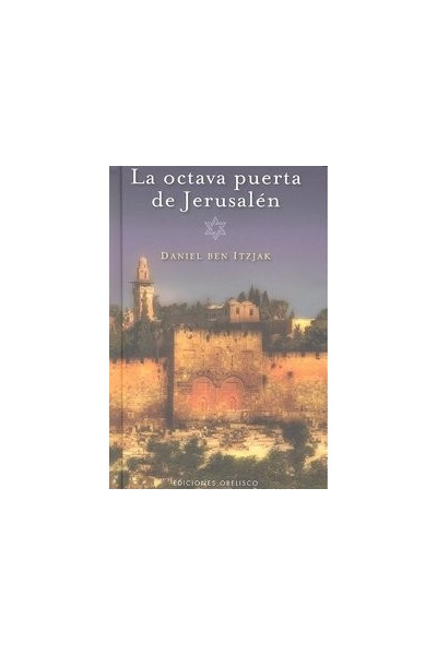 OCTAVA PUERTA DE JERUSALEN,LA