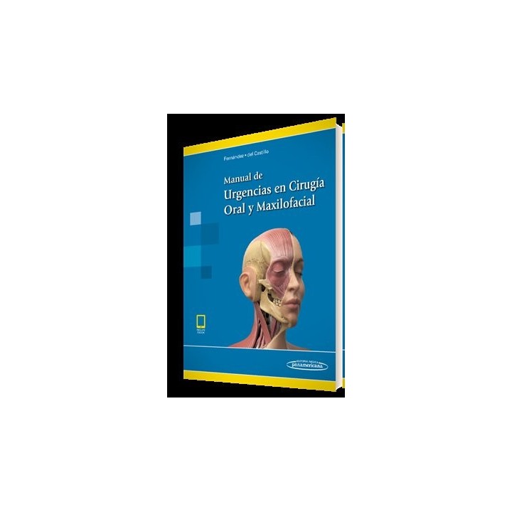 MANUAL DE URGENCIAS EN CIRUGIA ORAL Y MAXILOFACIAL