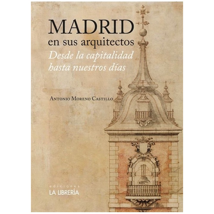 MADRID EN SUS ARQUITECTOS