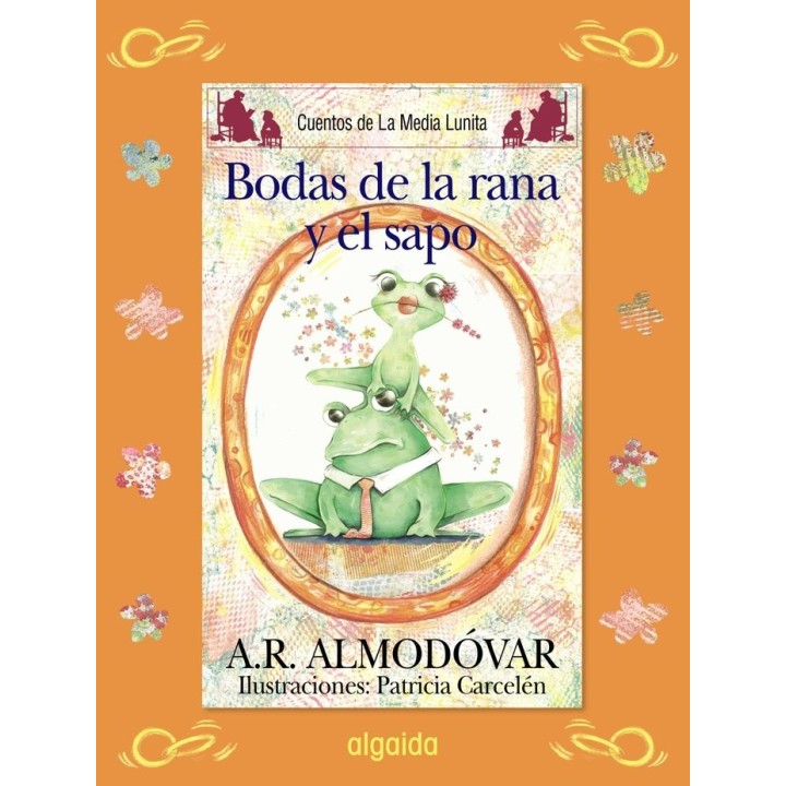 CUENTOS MEDIA LUNITA 64 (R) LAS BODAS DEL SAPO Y LA RANA