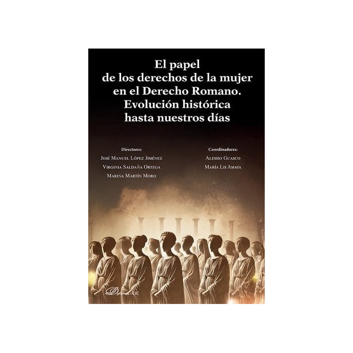 EL PAPEL DE LOS DERECHOS DE LA MUJER EN EL DERECHO ROMANO